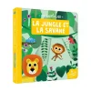 Livre enfant la jungle et la savane