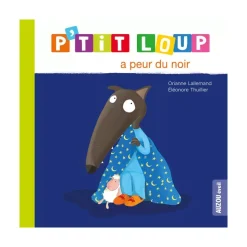 Livre enfant p'tit loup a peur du noir