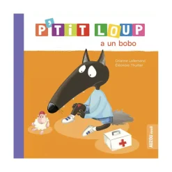 Livre enfant p'tit loup a un bobo