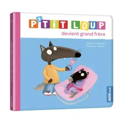 Livre enfant p'tit loup devient grand frère