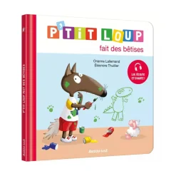 Livre enfant p'tit loup fait des bêtises