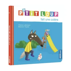 Livre enfant p'tit loup fait une colère