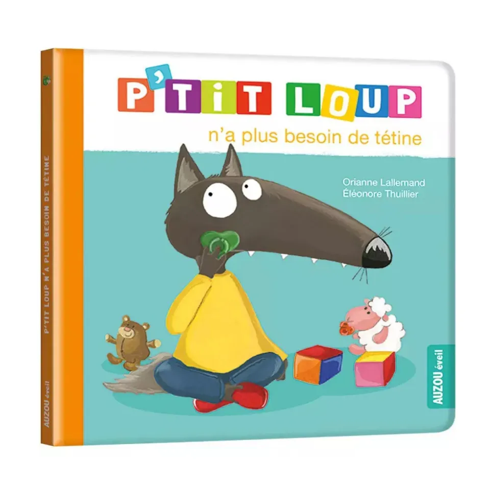 Livre enfant p'tit loup n'a plus besoin de tétine