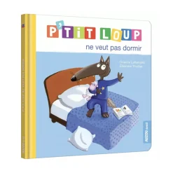 Livre enfant p'tit loup ne veut pas dormir