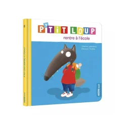 Livre enfant p'tit loup rentre à l'école