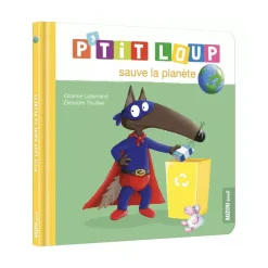 Livre enfant p'tit loup sauve la planète