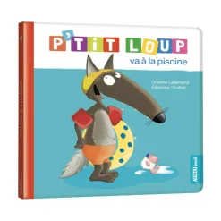 Livre enfant p'tit loup va à la piscine