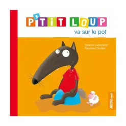 Livre enfant p'tit loup va sur le pot